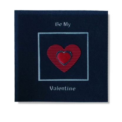Hand Crafted Pure and Simple Be My Valentine